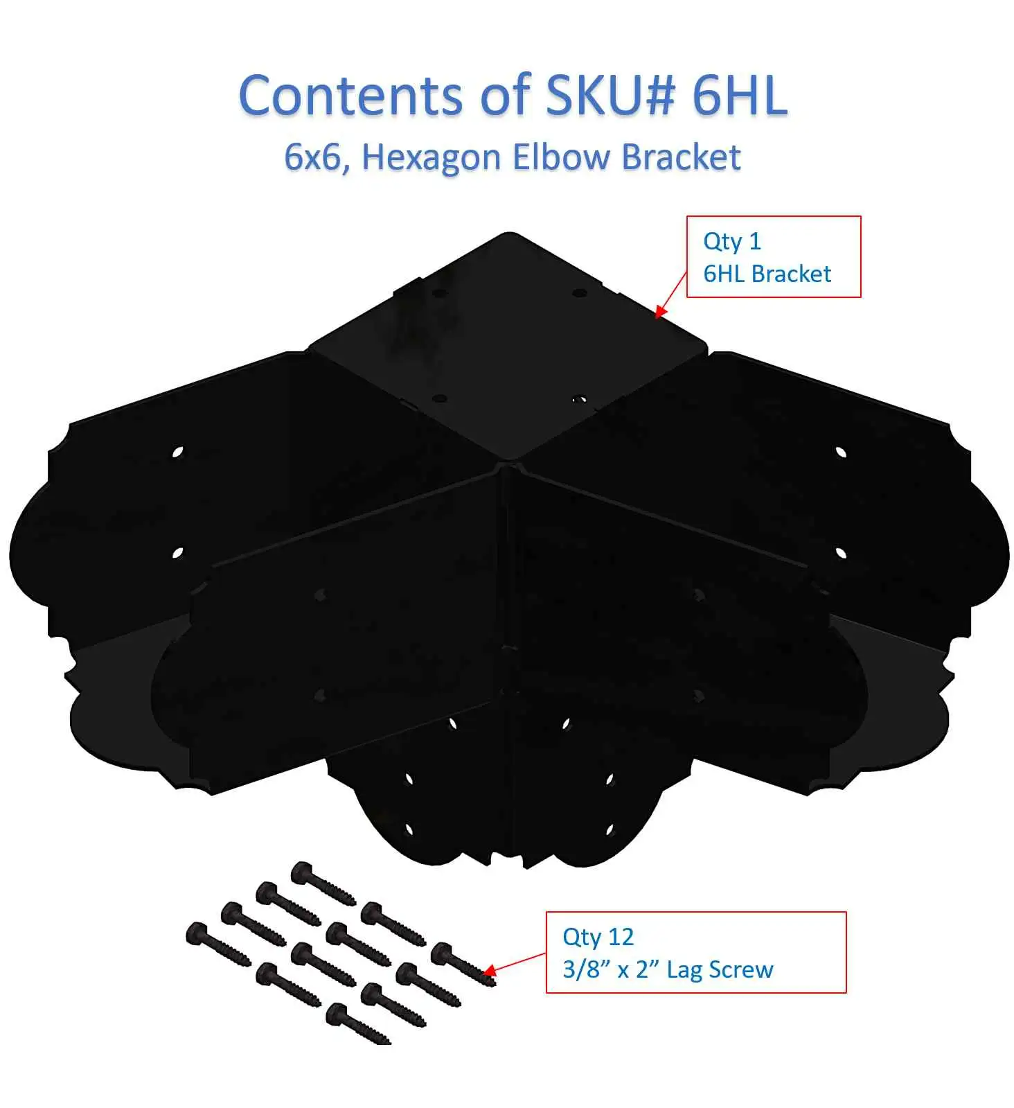 6HL CONTENS2 Diagram of SKU# 6HL: includes one Heavy Duty 6x6 60-degree Hexagon Elbow Bracket (black) and twelve 3/8 x 2 lag screws, all arranged on a white background with blue and red labels.