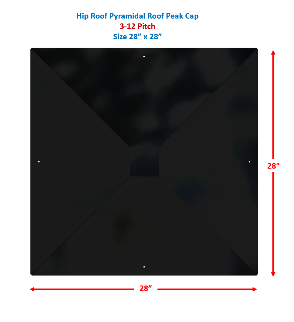 HR-RPC-312-1 A black, square, pyramidal hip roof peak cap with four edges, measuring 28 inches by 28 inches, shown with red arrows indicating dimensions. Blue text above describes it as a 3-12 pitch, 28 x 28 roof peak cap.